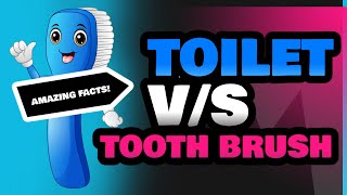 Toilet and Tooth Brush [upl. by Pellegrini245]