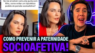 Como Se Prevenir Da Paternidade Socioafetiva E Pensão Socioafetiva [upl. by Robbins]